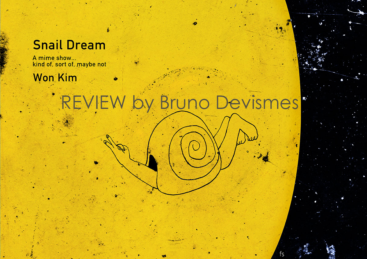 Bruno Devismes’ review of “Snail Dreams”