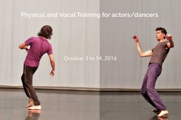 Physical and Vocal Training for actors/dancers